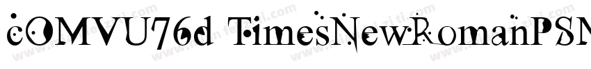 cOMVU76d TimesNewRomanPSMT字体转换